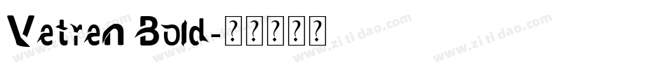Vetren Bold字体转换